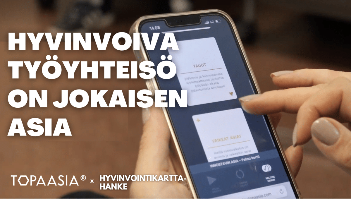 Hyvinvoiva työyhteisö on jokaisen asia