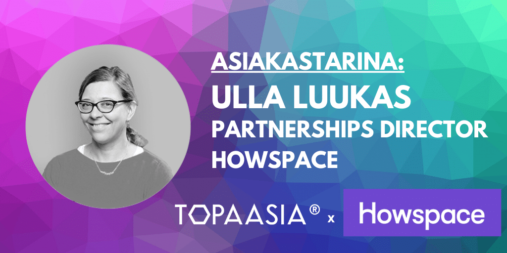 Asiakastarina: Ulla Luukas, Howspace
