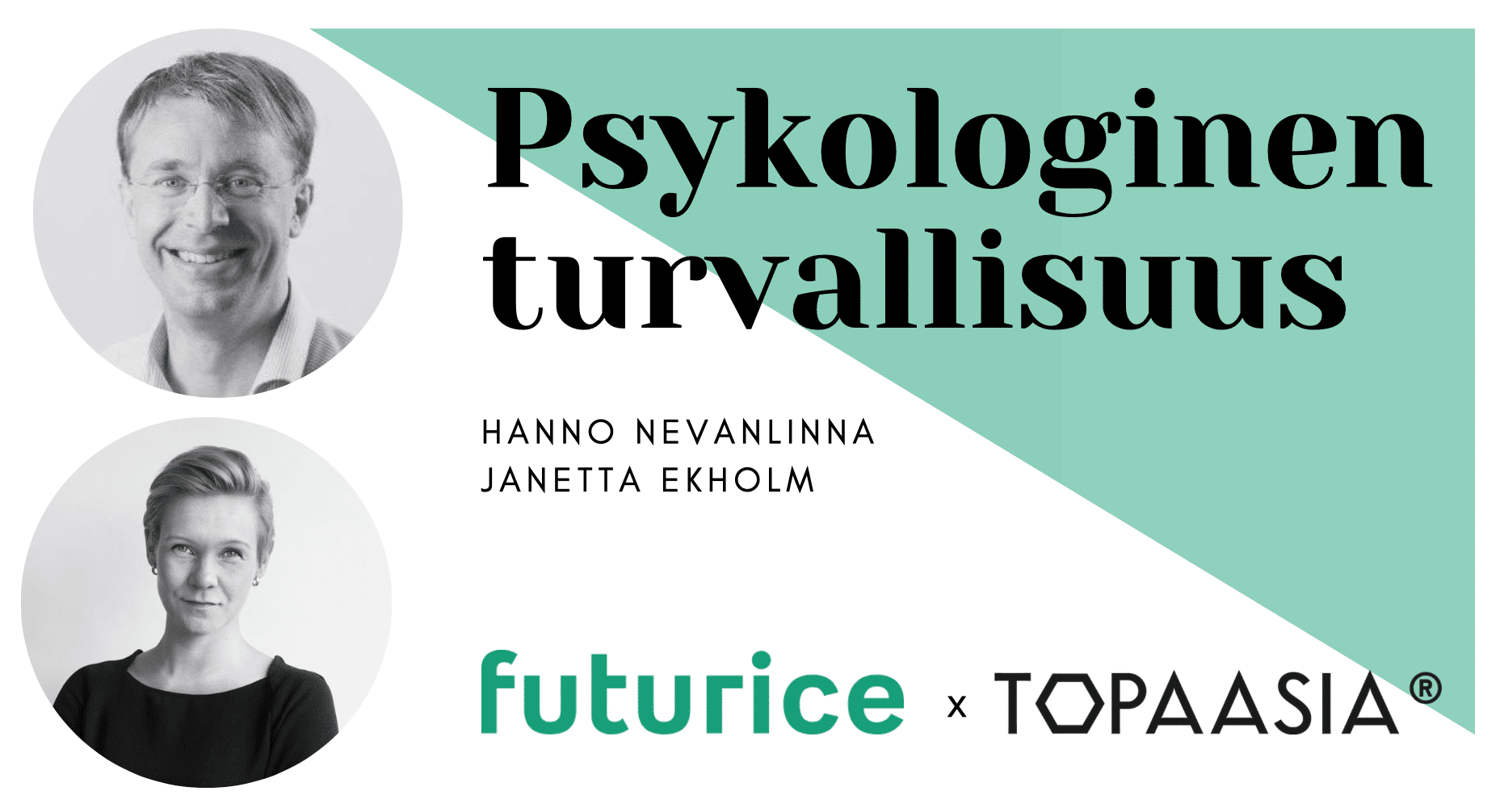 Psykologinen turvallisuus - Janetta Ekholm & Hanno Nevanlinna