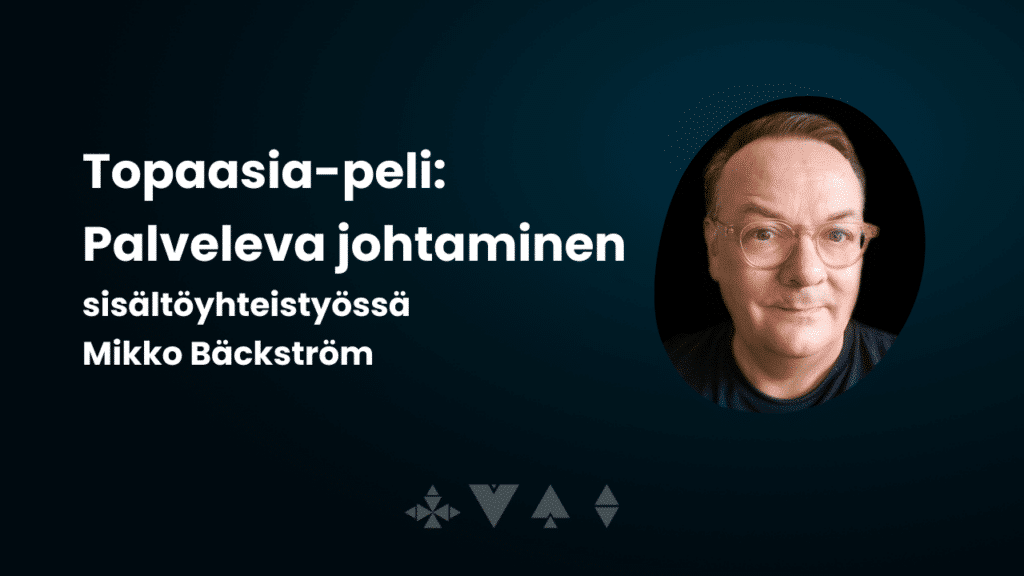 Palveleva johtaminen - peli, sisältöyhteistyössä Mikko Bäckström