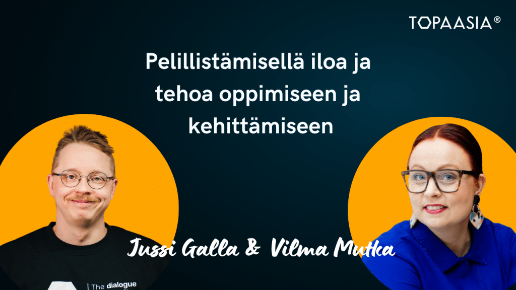 Pelillistämisellä iloa ja tehoa oppimiseen ja kehittämiseen
