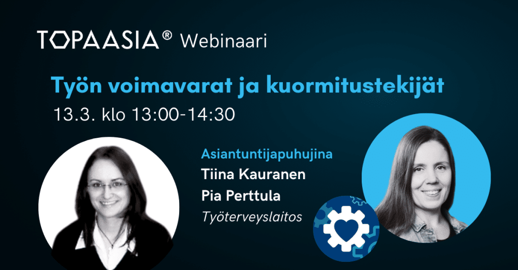 Työn voimavarat ja kuormitustekijät